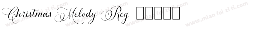 Christmas Melody Reg字体转换